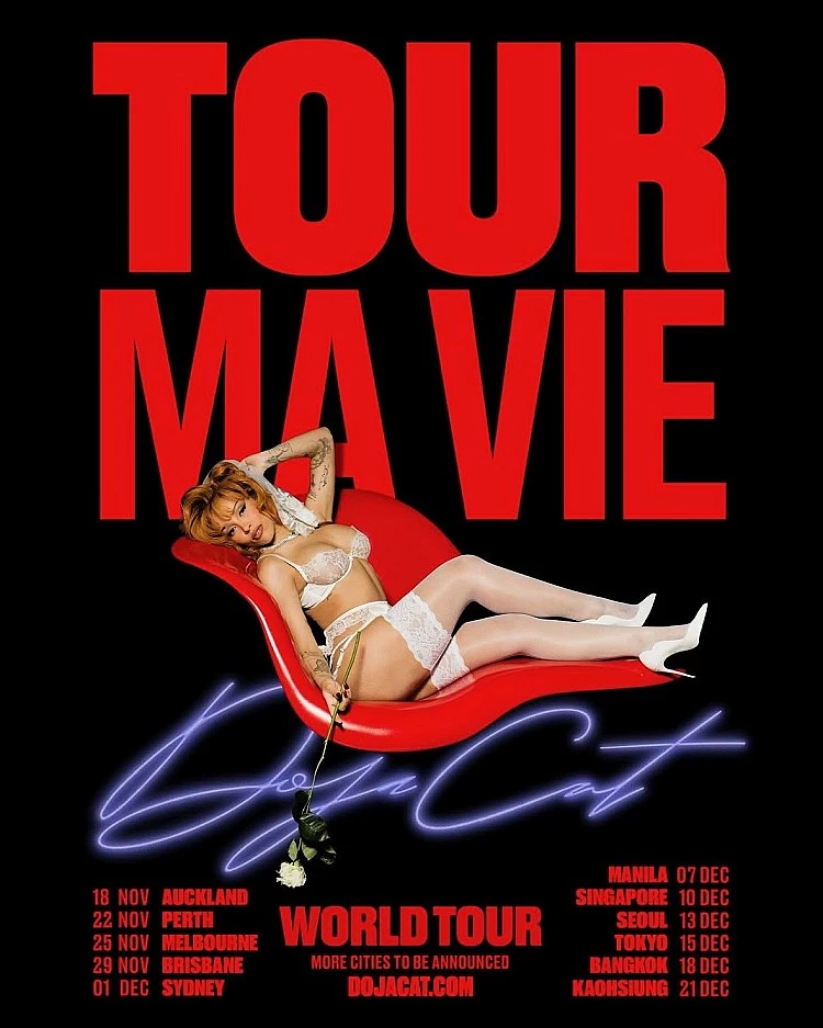 搭配她即將問世的錄音室新作 《Vie》,Doja Cat 也宣佈開跑全新世界巡迴 《Doja Cat – Ma Vie World Tour》,這次有將首次跨出歐美,造訪紐⻄蘭、澳洲及亞洲多個城市,其中就包含 12 月 21 日將登陸高雄巨蛋。