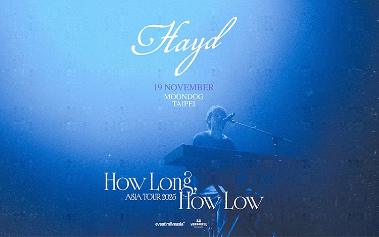 來自美國、今年 24 歲的創作歌手 Hayd，為近年最受矚目的 Gen Z 創作代表之一，之後更參與打造了多首熱門歌曲，包括 David Kushner 的〈Daylight〉、〈Burn〉，進一步展現他跨足創作與演唱的多重實力，他將於 11 月 19 日首度來台開唱，準備再次被這位音樂詩人所征服。